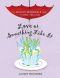 [Mostly Miserable Life of April Sinclair 04] • Love or Something Like It